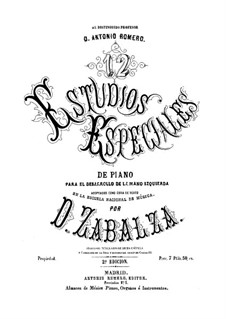 12 Estudios speciales para el desarollo de la mano izquierda, Op.60: 12 Estudios speciales para el desarollo de la mano izquierda by Dámaso Zabalza