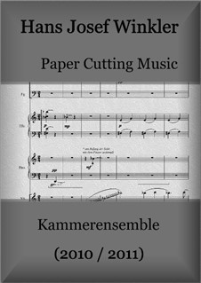Paper Cuttings Music (seven pieces for chamber ensemble): Paper Cuttings Music (seven pieces for chamber ensemble) by Hans Josef Winkler