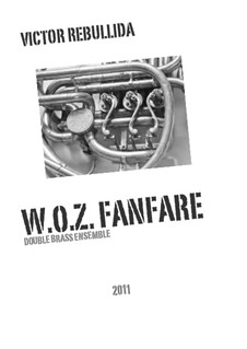 W.O.Z. Fanfare: W.O.Z. Fanfare by Victor Rebullida