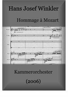 Hommage à Mozart for chamber orchestra: Hommage à Mozart for chamber orchestra by Hans Josef Winkler