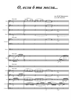 Six Romances, TH 101 Op.38: No.4 O, if Only You Could, for voice and orchestra by Pyotr Tchaikovsky