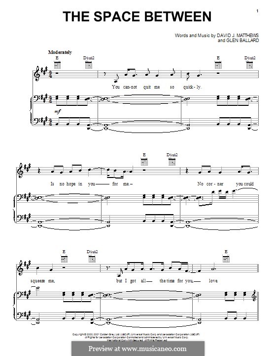 The Space Between (Dave Matthews Band): For voice and piano (or guitar) by David J. Matthews, Glen Ballard