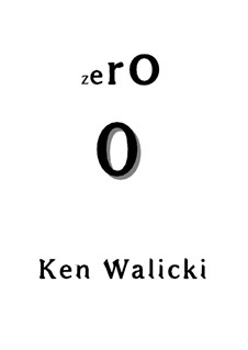 Zero: Zero by Ken Walicki