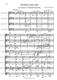 Kindness from afar for clarinet quartet for a late Japanese friend: Kindness from afar for clarinet quartet for a late Japanese friend by David W Solomons