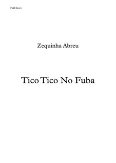 Tico-Tico no fubá: For string quartet by Zequinha de Abreu