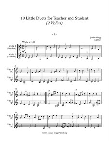 10 Little Duets for Teacher and Student: For two violins by Jordan Grigg