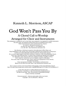 God Won't Pass You By - A Choral Call to Worship: God Won't Pass You By - A Choral Call to Worship by Ken Morrison