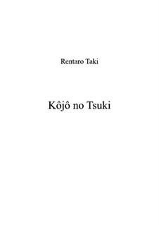 Kôjô no Tsuki: E-moll, E-fis by Rentarō Taki