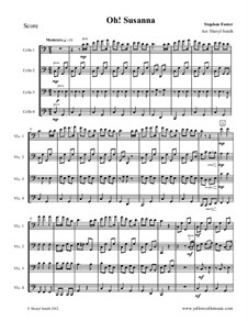 Oh! Susanna: For mixed level cello ensemble or quartet (four cellos) by Stephen Collins Foster