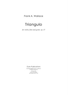 Triangulo, Op.27: Triangulo by Frank Wallace