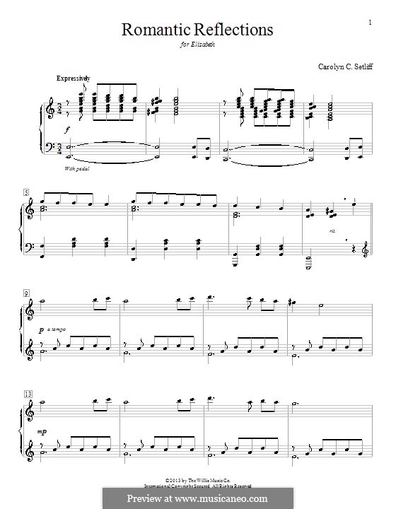 Romantic Reflections: For piano by Carolyn C. Setliff