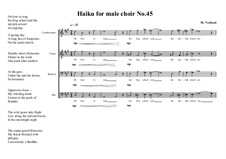 Haiku No.45 for male choir, MVWV 466: Haiku No.45 for male choir by Maurice Verheul
