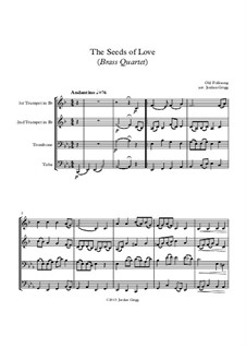 The Seeds of Love: For brass quartet by Unknown (works before 1850)