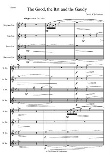 The Good, the Bat and the Gaudy: For saxophone quartet by David W Solomons