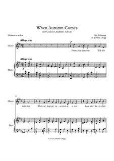 When Autumn Comes: For unison children's choir by folklore