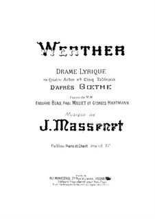 Werther: Arrangement for voices and piano by Jules Massenet