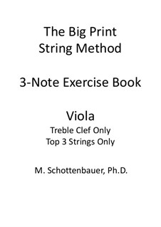 3-Note Exercise Book: Viola (treble clef only) by Michele Schottenbauer