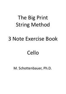 3-Note Exercise Book: Cello by Michele Schottenbauer