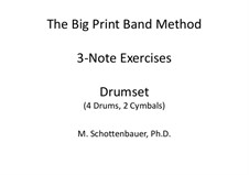 3-Note Exercise Book: Drumset (4 drums, 2 cymbals) by Michele Schottenbauer