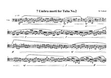 7 Umbra morti for Tuba: No.2, MVWV 554 by Maurice Verheul