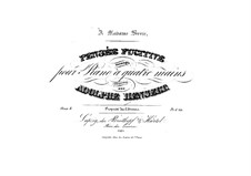 Pensée fugitive, Op.8: For piano four hands by Adolf von Henselt