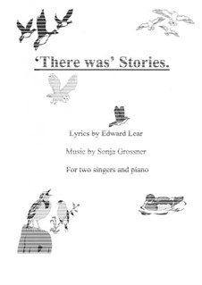 There was Stories: For two singers and piano by Sonja Grossner