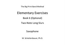 Elementary Exercises. Book VI: Saxophone by Michele Schottenbauer