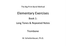 Elementary Exercises. Book I: Trombone by Michele Schottenbauer