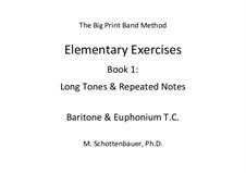 Elementary Exercises. Book I: Baritone & euphonium (T.C.) by Michele Schottenbauer
