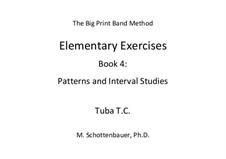 Elementary Exercises. Book IV: Tuba (T.C.) by Michele Schottenbauer