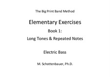 Elementary Exercises. Book I: Bass guitar by Michele Schottenbauer