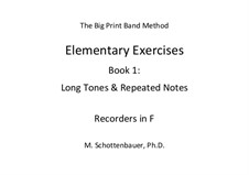 Elementary Exercises. Book I: Recorders in F by Michele Schottenbauer