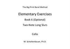 Elementary Exercises. Book VI: Cello by Michele Schottenbauer