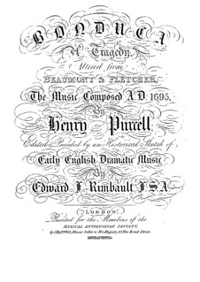 Bonduca or The British Heroine, Z.574: Bonduca or The British Heroine by Henry Purcell