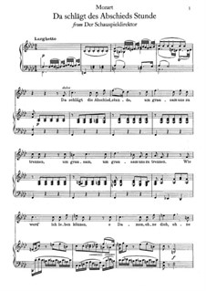 The Impresario, K.486: Da schlägt des Abschieds Stunde, for voice and piano by Wolfgang Amadeus Mozart