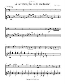 A Love Song: For cello and guitar – score and parts by Kevin Love