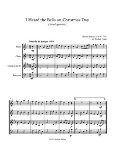 I Heard the Bells on Christmas Day: For wind quartet by Henry Bishop