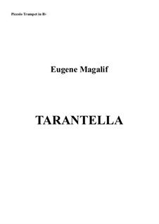 Tarantella: For trumpet-piccolo, strings and percussion – piccolo trumpet part by Eugene Magalif