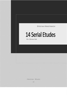 14 Serial Etudes for Clarinet Solo: 14 Serial Etudes for Clarinet Solo by Stefan Kristinkov