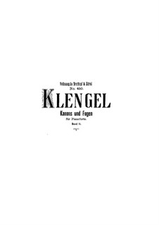 Canons and Fugues for Piano: Volume II by August Alexander Klengel