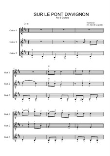Sur Le Pont D'Avignon: For three guitars (D major) by Unknown (works before 1850)
