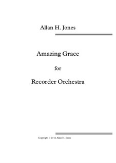 Amazing Grace: For recorder orchestra by folklore