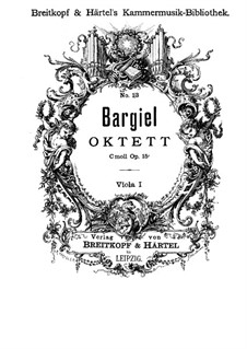 String Octet in C Minor, Op.15a: Viola I part by Woldemar Bargiel