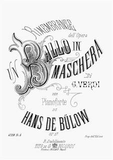 Reminiscences on 'Masked Ball' by Verdi, Op.17: For piano by Hans Bülow
