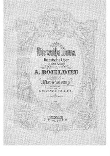 La dame blanche (White Lady): Piano-vocal score by Adrien Boieldieu