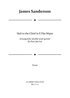 Hail to the Chief: For double wind quintet in E Flat Major – full score by James Sanderson