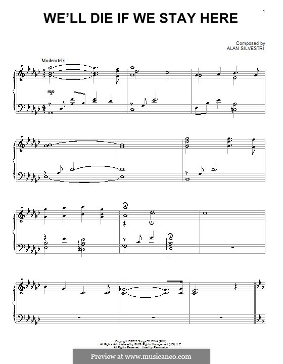 We'll Die If We Stay Here: For piano by Alan Silvestri