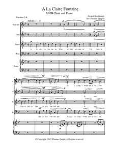 A La Claire Fontaine: SATB choir and piano by folklore