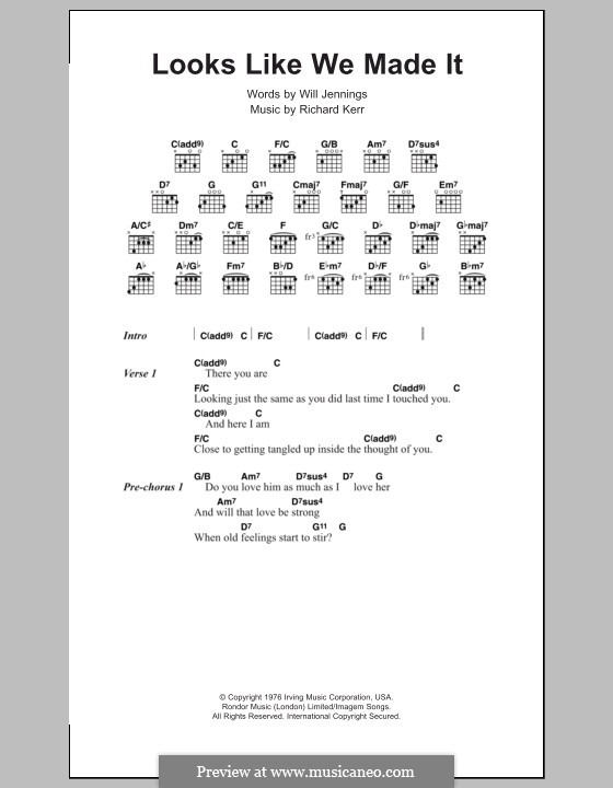 Looks Like We Made It: Lyrics and chords by Richard Kerr, Will Jennings