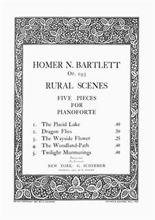 Rural Scenes. Dragon Flies, Op.193 No.2: Rural Scenes. Dragon Flies by Homer Newton Bartlett